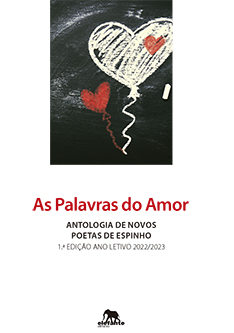 «As Palavras do Amor - Antologia de Novos Poetas de Espinho» (Download .pdf)