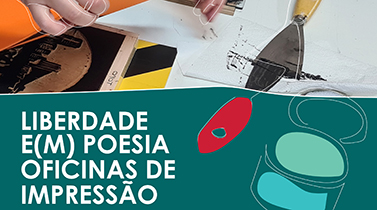 “Liberdade e(m) Poesia” – Oficinas