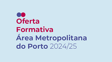 Oferta Formativa Área Metropolitana do Porto